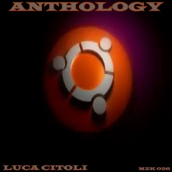 Anthology - EP by Luca Citoli