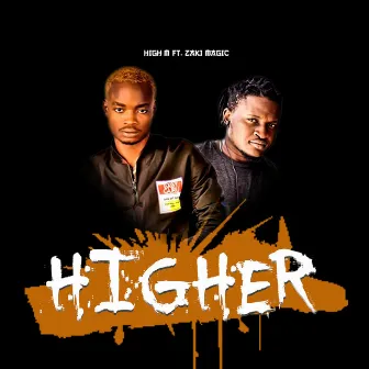 Higher (feat. Zaki Magic) by HIGH M