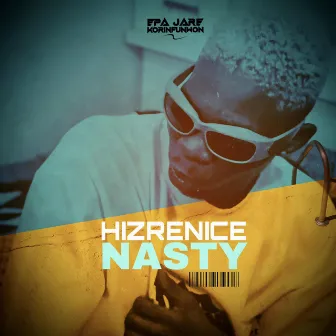 Nasty by Hizrenice