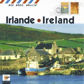 Irlande - Ireland (Air Mail Music Collection) by Irish Traditional