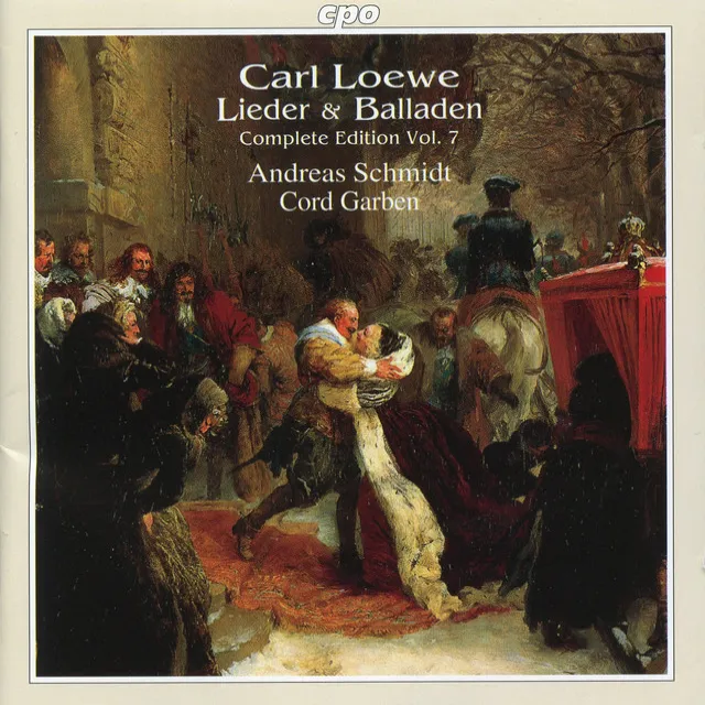 Loewe: Lieder & Balladen, Vol . 7