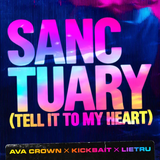 Sanctuary (Tell It To My Heart)