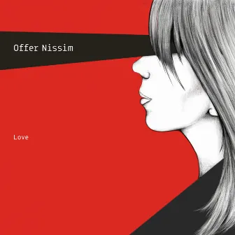 Love by Offer Nissim