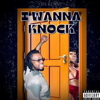 I Wanna Knock by YBN Kenny