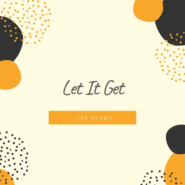 Let It Get