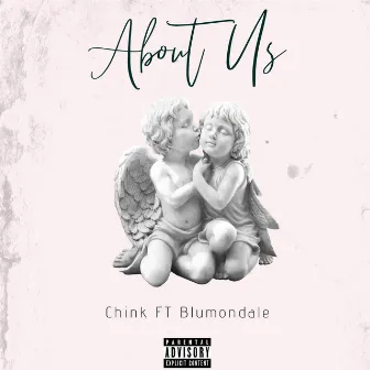 About Us by Chink