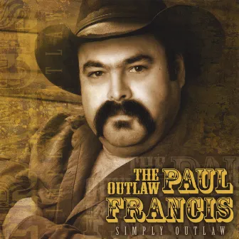 Simply Outlaw by Paul Francis