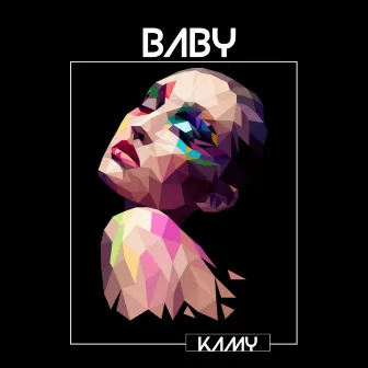 Baby by Kamy