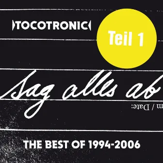 SAG ALLES AB - THE BEST OF TEIL 1 (1994-2006) by Tocotronic