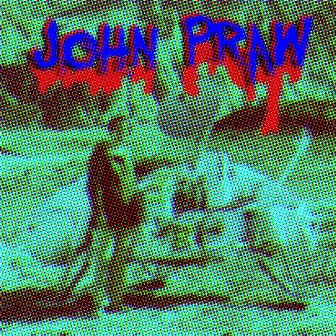 John Praw by John Praw