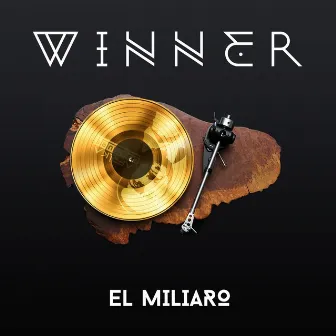 Winner by El Miliaro