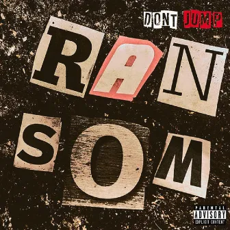 Ransom! by Don't Jump