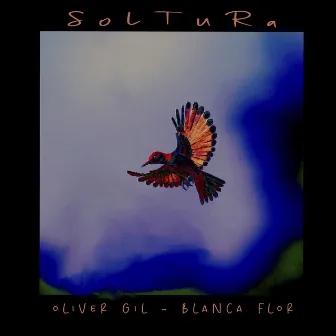 SOLTURA by Blanca Flor