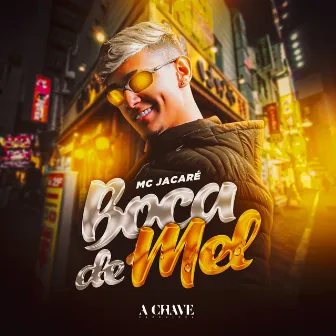 Boca de Mel by Mc Jacaré