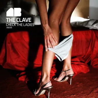 Check The Ladies EP by The Clave