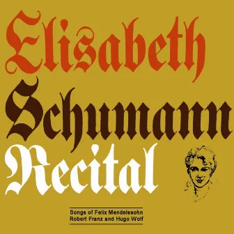 Elisabeth Schumann Recital by Robert Franz