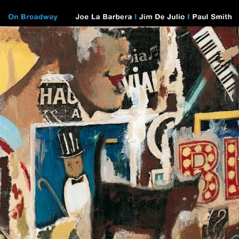 On Broadway by Joe La barbera