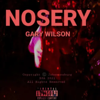 Nosery by GaRy WiLsOn