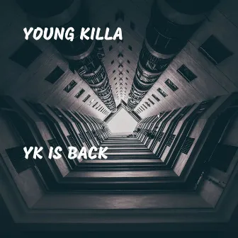 YK Is Back by Young Killa