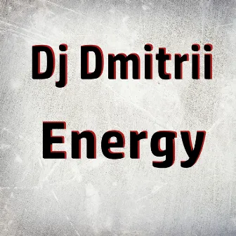 Energy by DJ Dmitrii