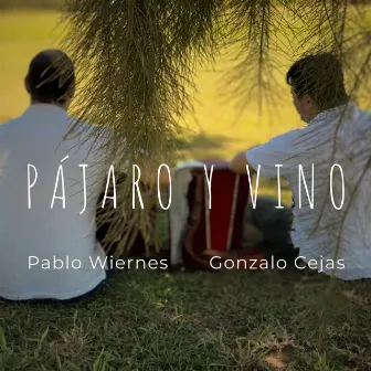 Pájaro y Vino by Gonzalo Cejas