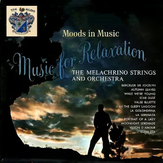 Music for Relaxation by The Melachrino Strings