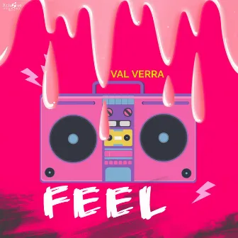 FEEL by Val Verra