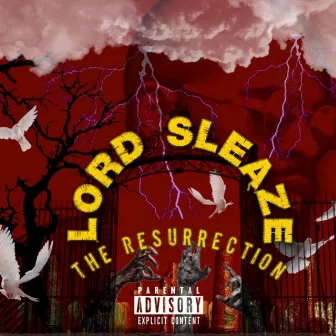 Lord Sleaze: The Resurrection by TRiBE Due