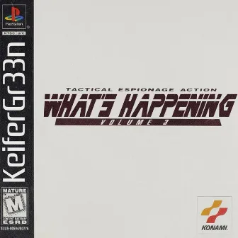 What's Happening, Vol. 3 by Keifergr33n