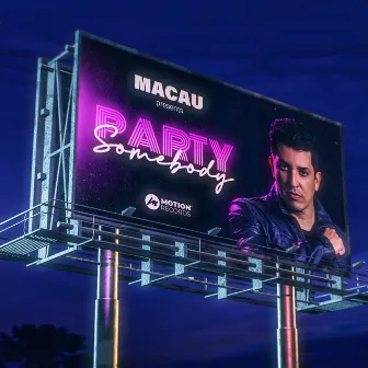 Party Somebody by Macau