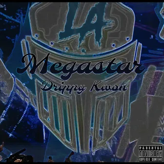 Megastar by Drippy Kwon