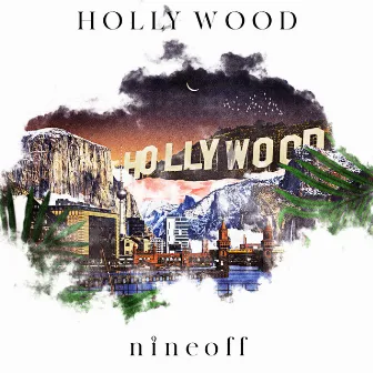 Hollywood by nineoff