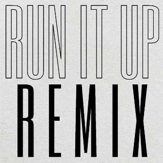 RUN IT UP (Remix) by Alex Malarkey