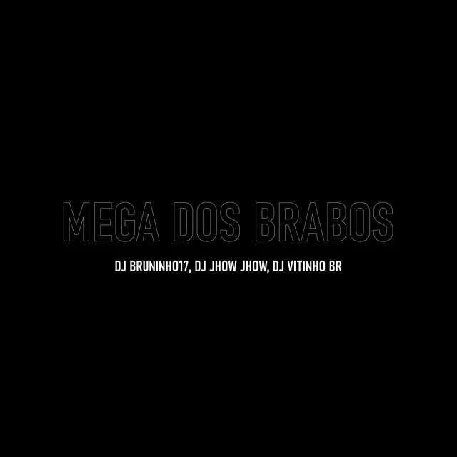 Mega dos Brabos