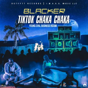 Tiktok Chaka Chaka by Black-er