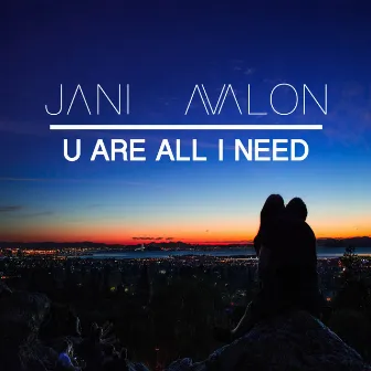 U Are All I Need by Unknown Artist