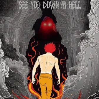 SEEYOUDOWNINHELL by OCD KLEE