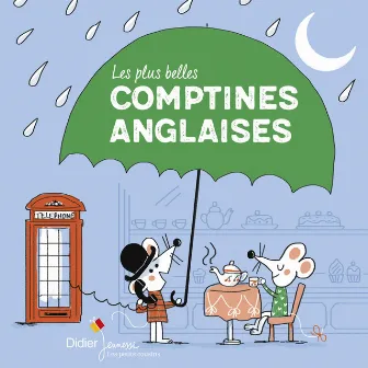 Les plus belles comptines anglaises by Le Chœur des enfants