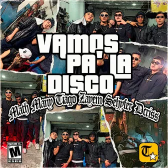 VAMOS PA LA DISCO by IsZayem