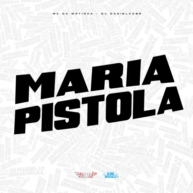 Maria Pistola