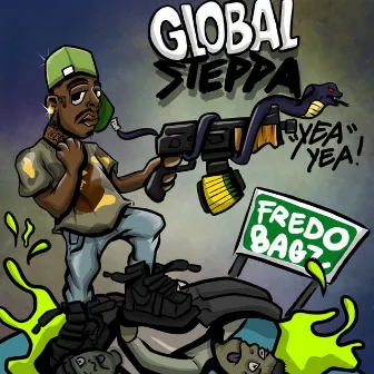 Global Steppa by FREDOBAGZ