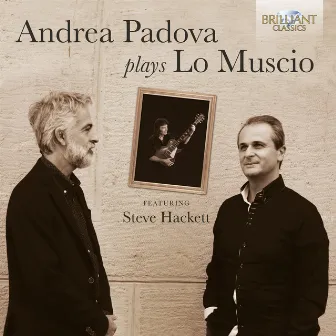 Andrea Padova Plays Lo Muscio by Marco Lo Muscio