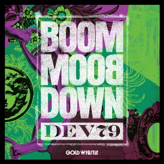 Boom Boom Down by Dev79