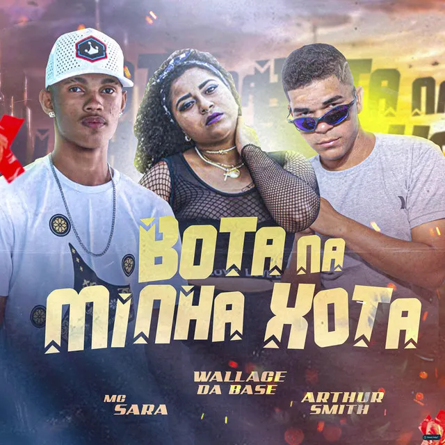 Bota na Minha Xota (feat. Mc Sara)