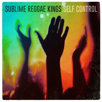 Self Control by Sublime Reggae Kings