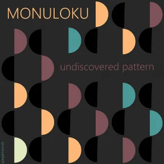 Undiscovered Pattern by Monuloku