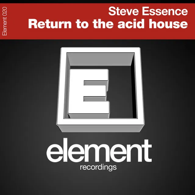 Return To The Acid House - Original Mix