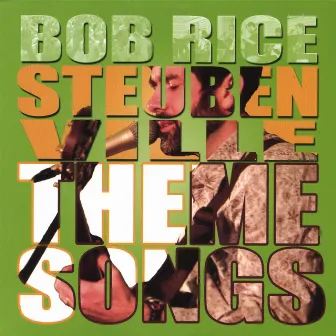 Steubenville Theme Songs by Bob Rice