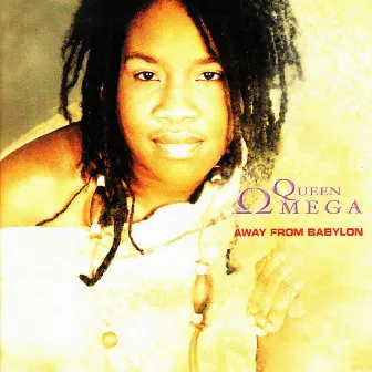 Away From Babylon by Queen Omega