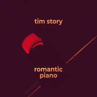 Romantic Piano by Tim Story